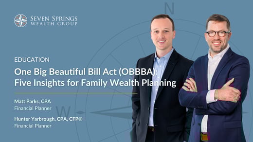 Inside the One Big Beautiful Bill Act: Five Need-to-Know Items for Family Wealth Planning