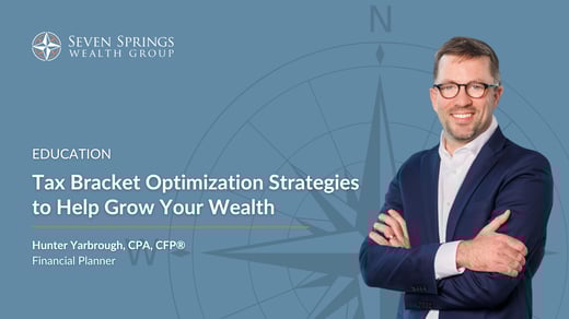 Tax Bracket Optimization Strategies to Help Grow Your Wealth