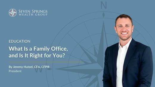 What Is a Family Office, and Is It Right for You?