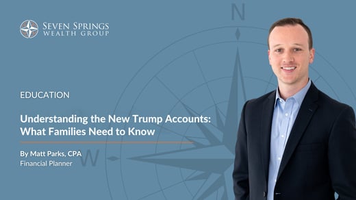 Understanding the New Trump Accounts: What Families Need to Know